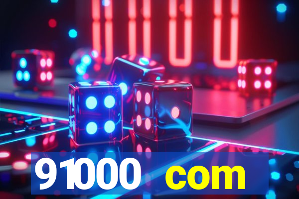 91000 com plataforma de jogos